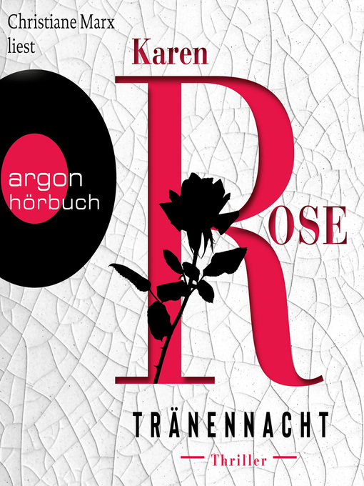 Title details for Tränennacht--Die Sacramento-Reihe, Band 1 (Ungekürzt) by Karen Rose - Available